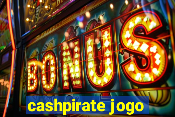 cashpirate jogo